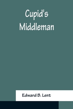 Paperback Cupid's Middleman Book