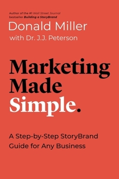 Paperback Marketing Made Simple: A Step-By-Step Storybrand Guide for Any Business Book