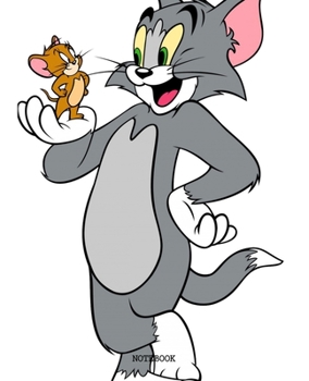 Notebook: Tom and Jerry Cartoon Soft Glossy Cover College Ruled Lined Pages Book 7.5 x 9.25 Inches 110 Pages