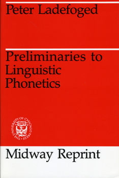Paperback Preliminaries to Linguistic Phonetics Book