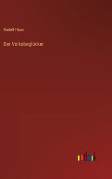 Hardcover Der Volksbeglücker [German] Book