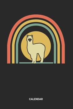 Calendar: Llama Themed Weekly and Monthly Calendar Planner (6x9 inches) ideal as an Alpaca Holiday Calendar Journal. Perfect as a Glama Calendar Book ... Animal Lovers. Great gift for Men and Women