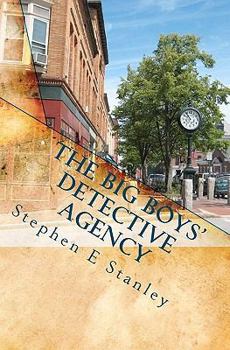 The Big Boys' Detective Agency - Book #3 of the Jesse Ashworth Mystery