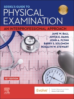 Hardcover Seidel's Guide to Physical Examination: An Interprofessional Approach Book