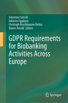 Hardcover Gdpr Requirements for Biobanking Activities Across Europe Book