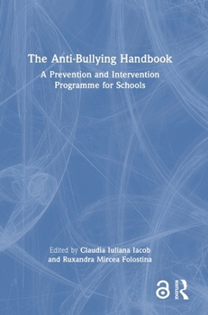 Hardcover The Anti-Bullying Handbook: A Prevention and Intervention Programme for Schools Book