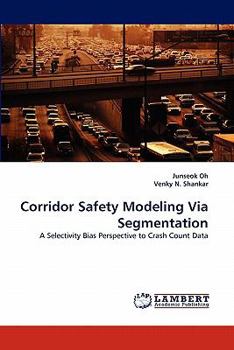 Paperback Corridor Safety Modeling Via Segmentation Book