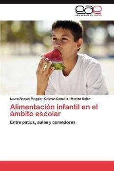 Paperback Alimentacion Infantil En El Ambito Escolar [Spanish] Book