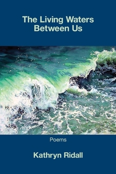 Paperback The Living Waters Between Us Book