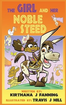 Hardcover The Girl and Her Noble Steed Book