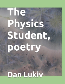Paperback The Physics Student, poetry Book
