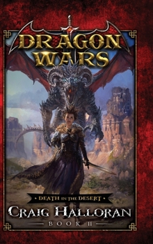 Hardcover Death in the Desert: Dragon Wars - Book 11 Book