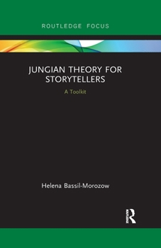 Paperback Jungian Theory for Storytellers: A Toolkit Book