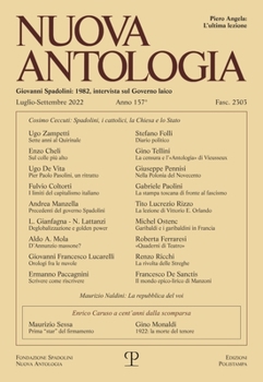 Nuova Antologia - Luglio-settembre 2022: Rivista Di Lettere, Scienze Ed Arti. Serie Trimestrale Fondata Da Giovanni Spadolini