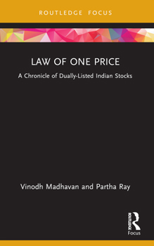 Paperback Law of One Price: A Chronicle of Dually Listed Indian Stocks Book