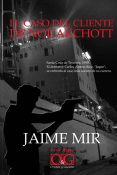Paperback El caso del cliente de Nouakchott [Spanish] Book