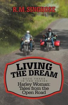 Paperback Living the Dream: Harley Woman: Tales from the Open Road Book