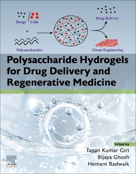 Paperback Polysaccharide Hydrogels for Drug Delivery and Regenerative Medicine Book