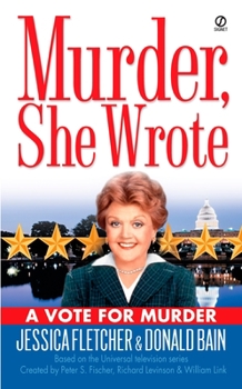 Mass Market Paperback Murder, She Wrote: A Vote for Murder Book