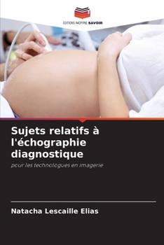 Paperback Sujets relatifs à l'échographie diagnostique [French] Book