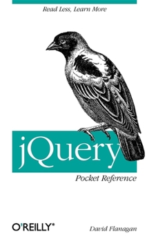 Paperback jQuery Pocket Reference: Read Less, Learn More Book