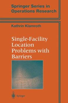 Paperback Single-Facility Location Problems with Barriers Book