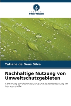 Paperback Nachhaltige Nutzung von Umweltschutzgebieten [German] Book