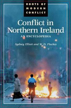 Hardcover Conflict in Northern Ireland: An Encyclopedia Book