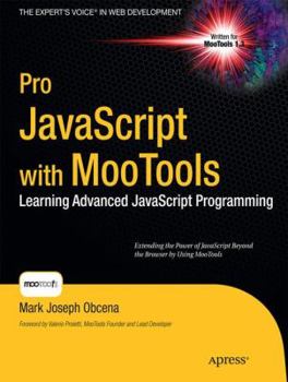 Paperback Pro JavaScript with MooTools: Laerning Advanced JavaScript Programming Book