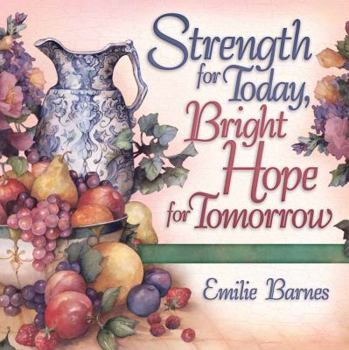 Paperback Strength for Today, Bright Hope for Tomorrow: God's Comfort from the Psalms Book