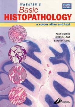 Paperback Wheater's Basic Histopathology: A Color Atlas and Text Book