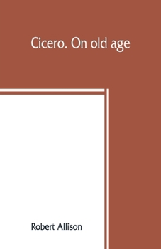 Paperback Cicero. On old age Book