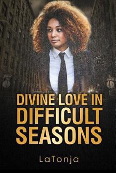 Paperback Divine Love in Difficult Seasons Book