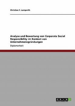 Paperback Analyse und Bewertung von Corporate Social Responsibility im Kontext von Unternehmensgründungen [German] Book