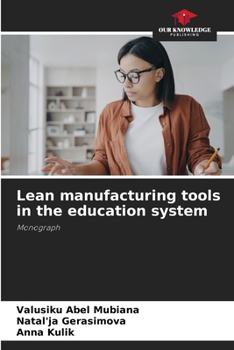 Paperback Lean manufacturing tools in the education system Book
