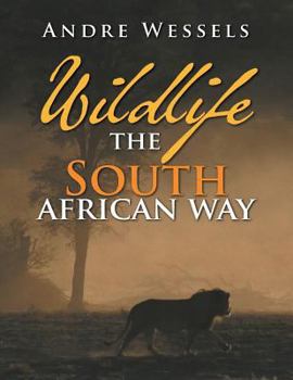 Paperback Wildlife the South African Way Book