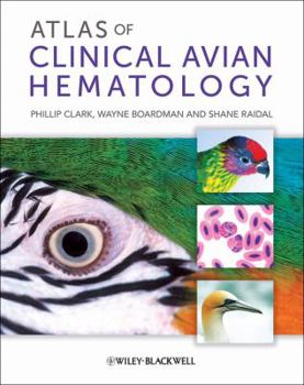 Hardcover Atlas of Clinical Avian Hematology Book