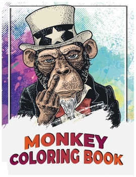 Paperback Monkey Coloring Book: The Amazing World Of Monkeys Book