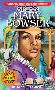 Paperback Choose Your Own Adventure Spies: Mary Bowser Book