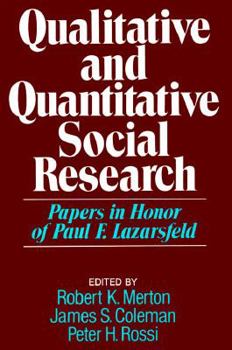 Hardcover Qualitative and Quantitative Social Research: Papers in Honor of Paul F. Lazarsfeld Book