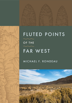Hardcover Fluted Points of the Far West Book
