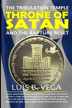 Throne of Satan: The Tribulation Temple