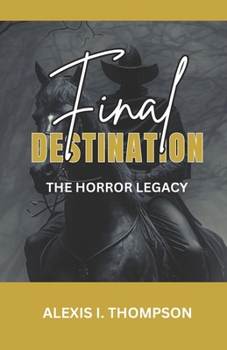 Paperback Final Destination: The Horror Legacy Book
