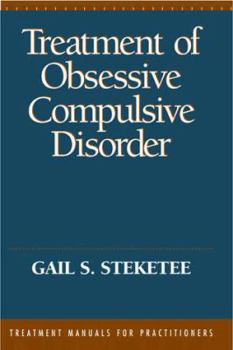 Paperback Treatment of Obsessive Compulsive Disorder (Treatment Manuals For Practitioners) Book
