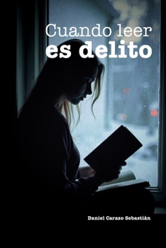 Paperback Cuando leer es delito [Spanish] Book