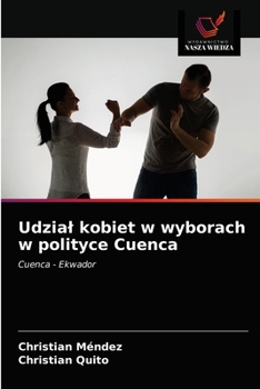 Paperback Udzial kobiet w wyborach w polityce Cuenca [Polish] Book