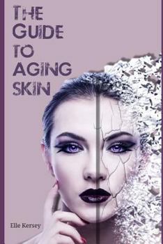 Paperback The Guide to Aging Skin Book