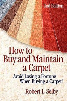 Paperback How to Buy and Maintain a Carpet Book