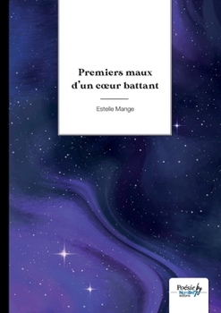 Paperback Premiers maux d'un coeur battant [French] Book