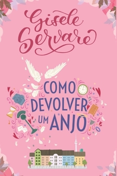 Paperback Como devolver um anjo [Portuguese] Book